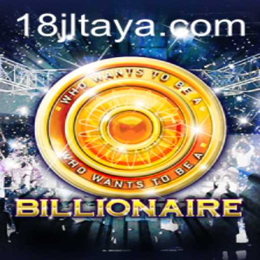 Exploring 'Billionaire' with 18JL: A Comprehensive Guide to the Game