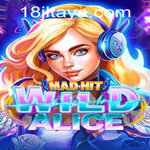 Exploring the World of MadHitWildAlice: A Riveting Gaming Experience